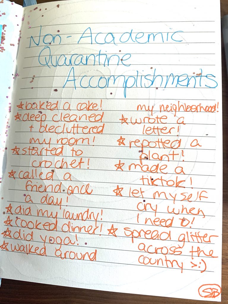 a list of Sadie's non-academic quarantine accomplishments